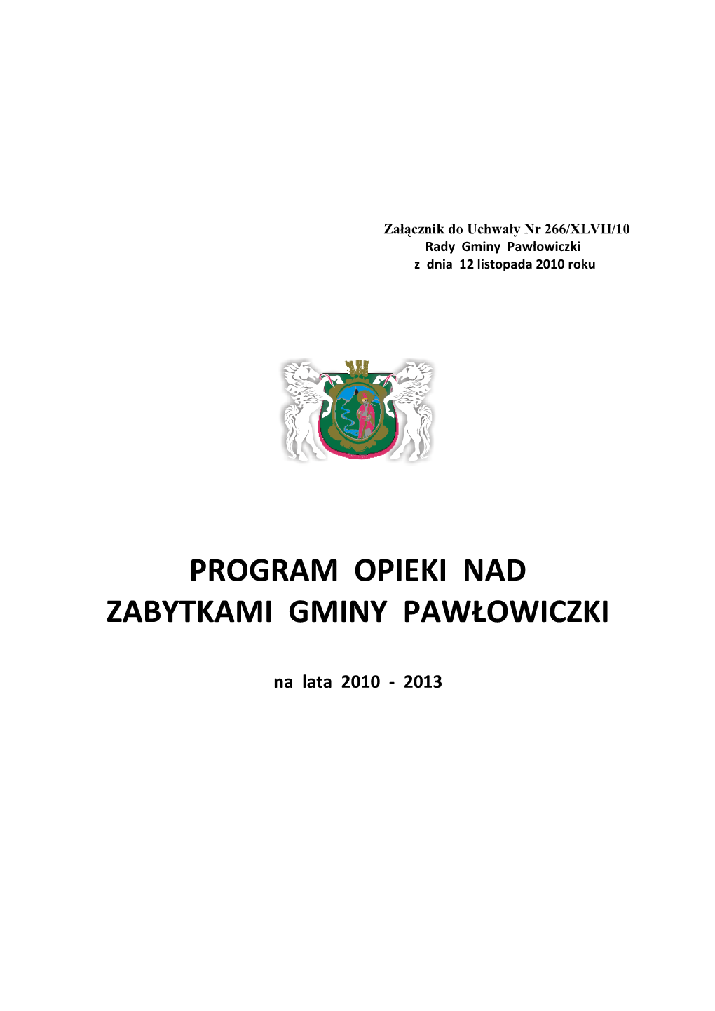 Program Opieki Nad Zabytkami Gminy Pawłowiczki