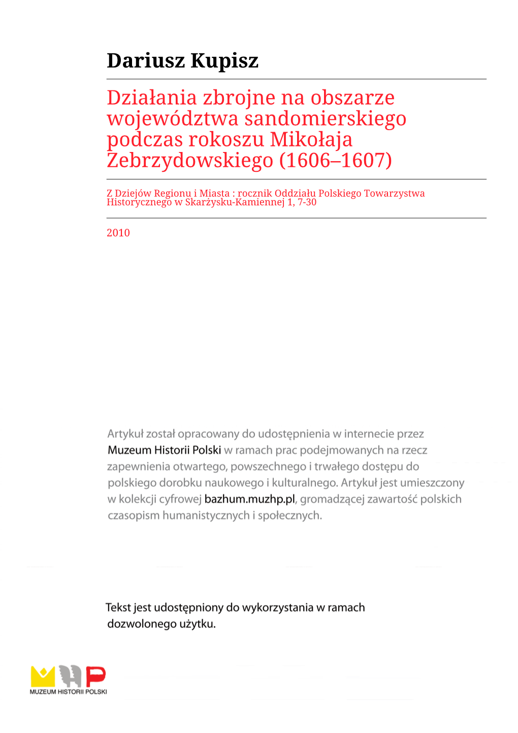 Dariusz Kupisz Działania Zbrojne Na Obszarze Województwa Sandomierskiego Podczas Rokoszu Mikołaja Zebrzydowskiego (1606–1607)