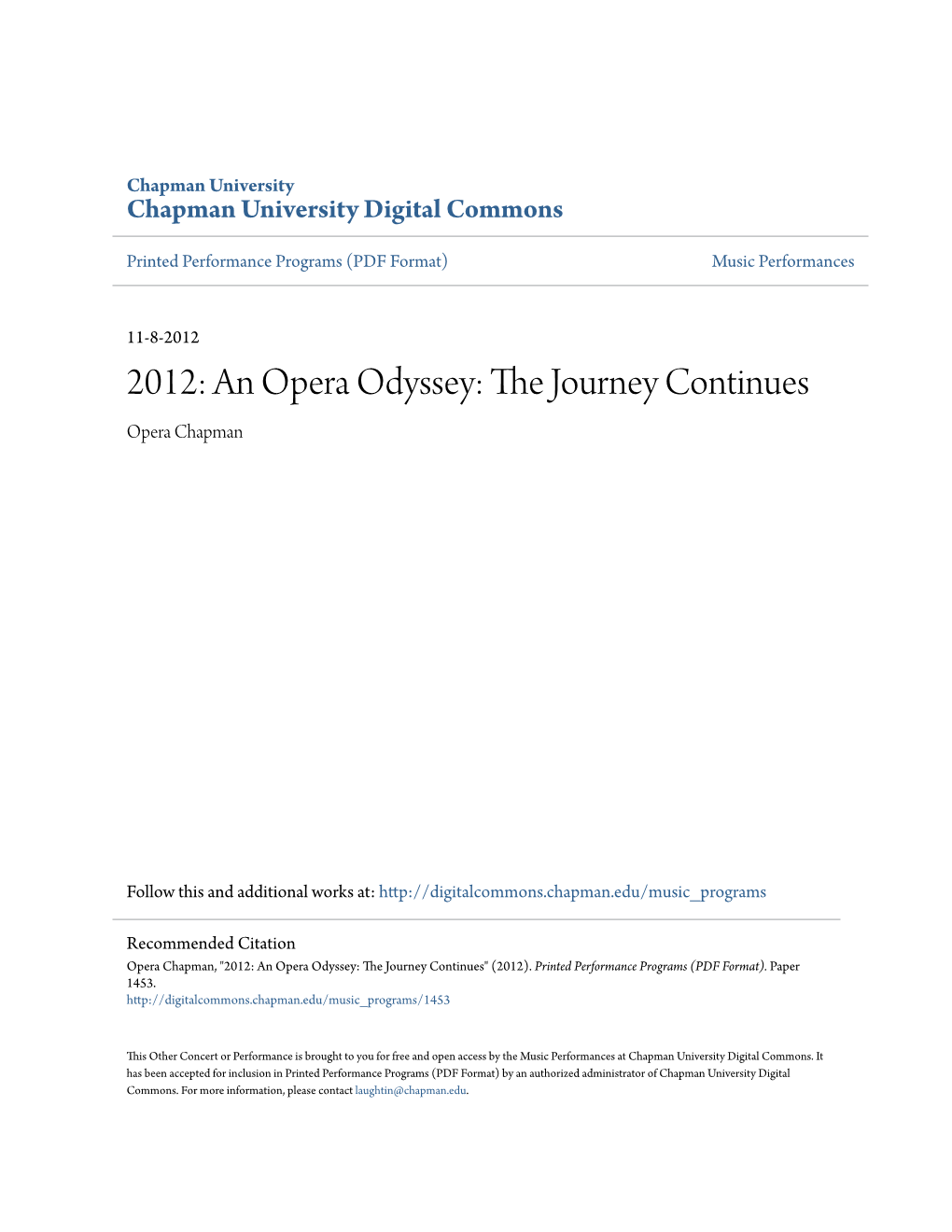 2012: an Opera Odyssey: the Journey Continues