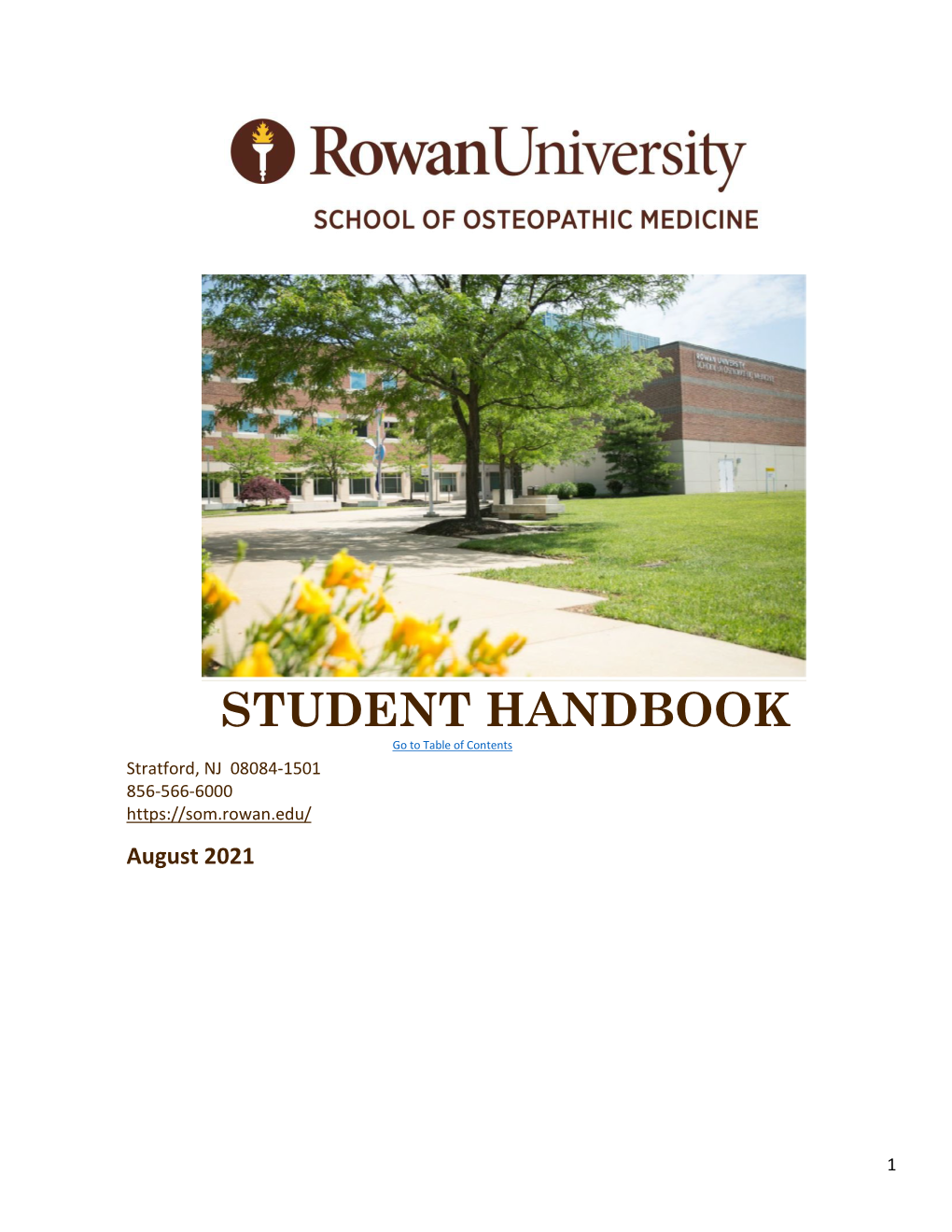 Rowansom Student Handbook Regarding the Rowansom Student Code of Conduct and Adhere to the Code of Ethics of the American Osteopathic Association