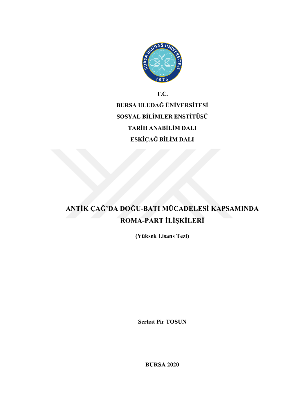 Antik Çağ'da Doğu-Bati Mücadelesi Kapsaminda