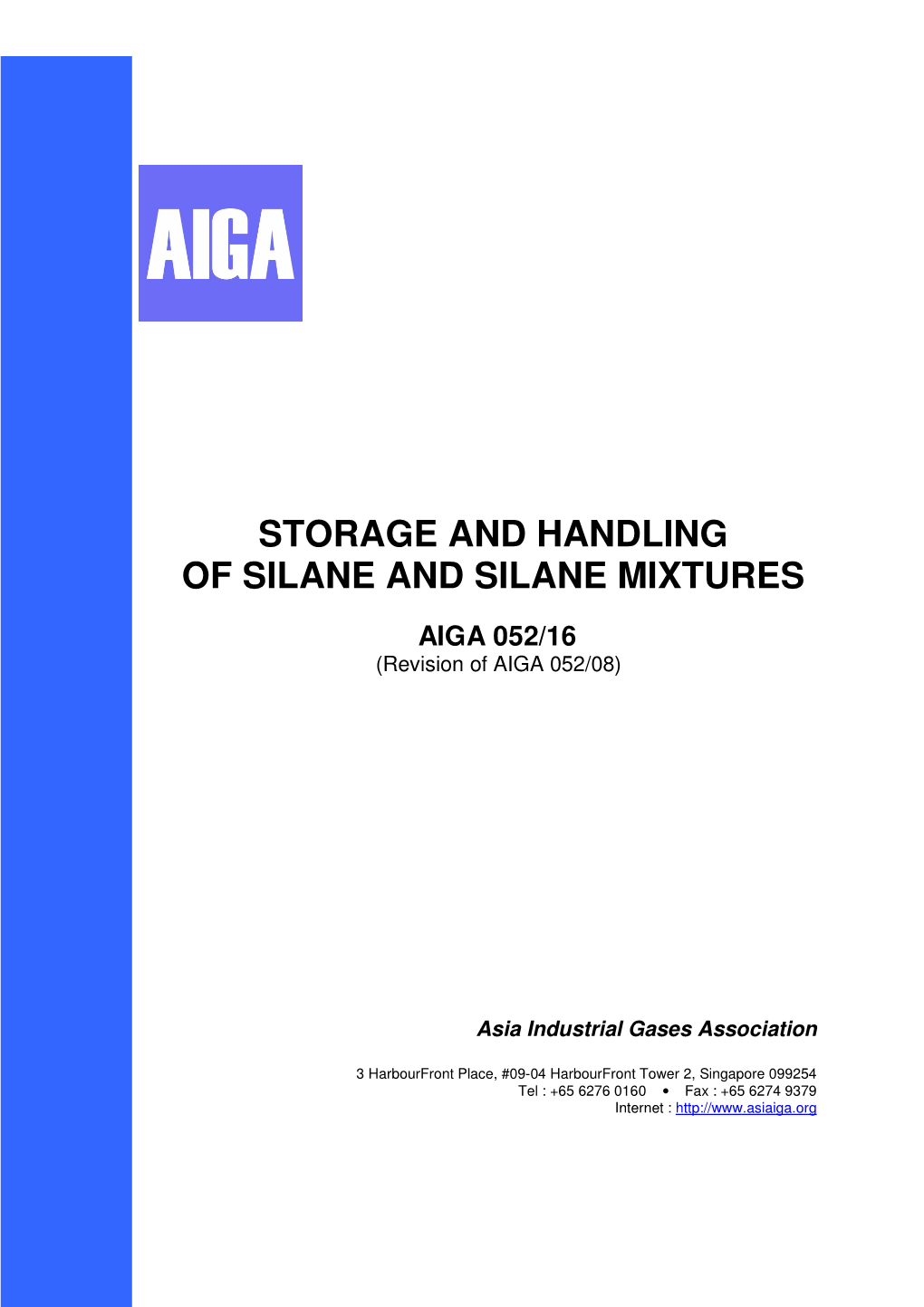 Storage and Handling of Silane and Silane Mixtures