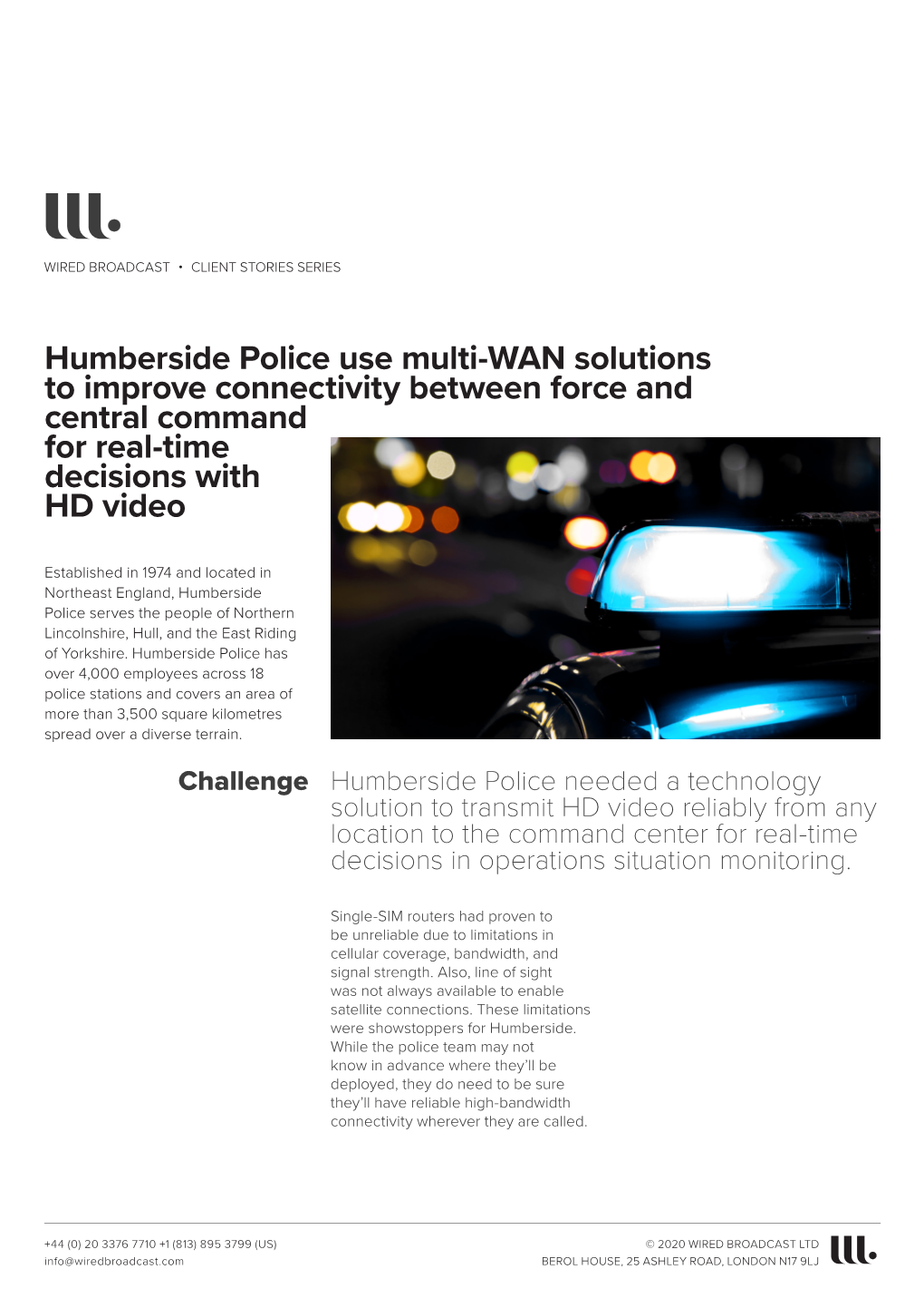 Humberside Police Use Multi-WAN Solutions to Improve Connectivity Between Force and Central Command for Real-Time Decisions with HD Video