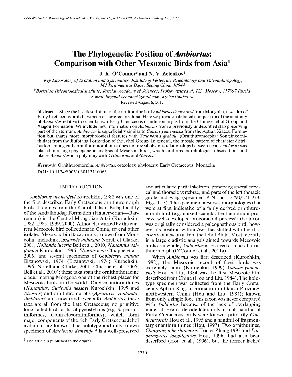 The Phylogenetic Position of Ambiortus: Comparison with Other Mesozoic Birds from Asia1 J