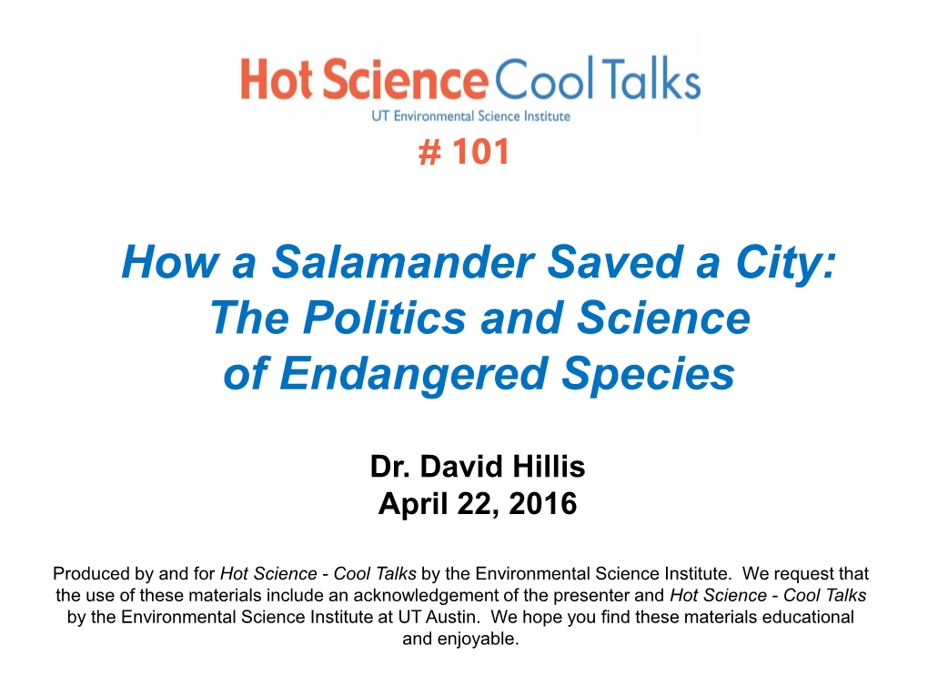 How a Salamander Saved a City: the Politics and Science of Endangered Species