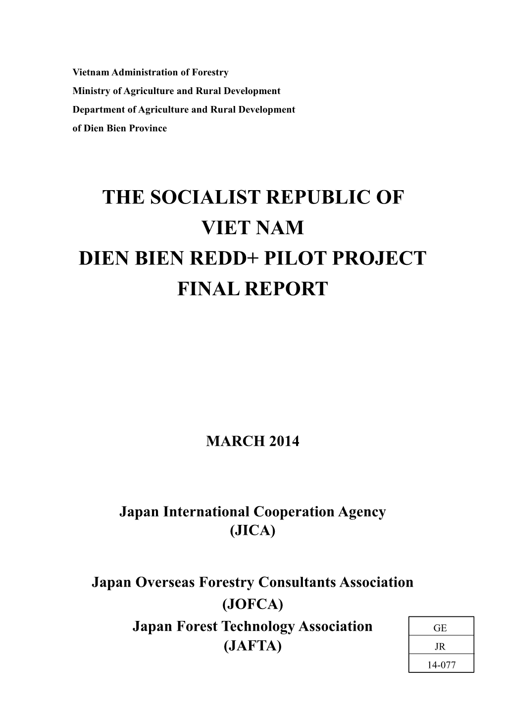 The Socialist Republic of Viet Nam Dien Bien Redd+ Pilot Project Final Report