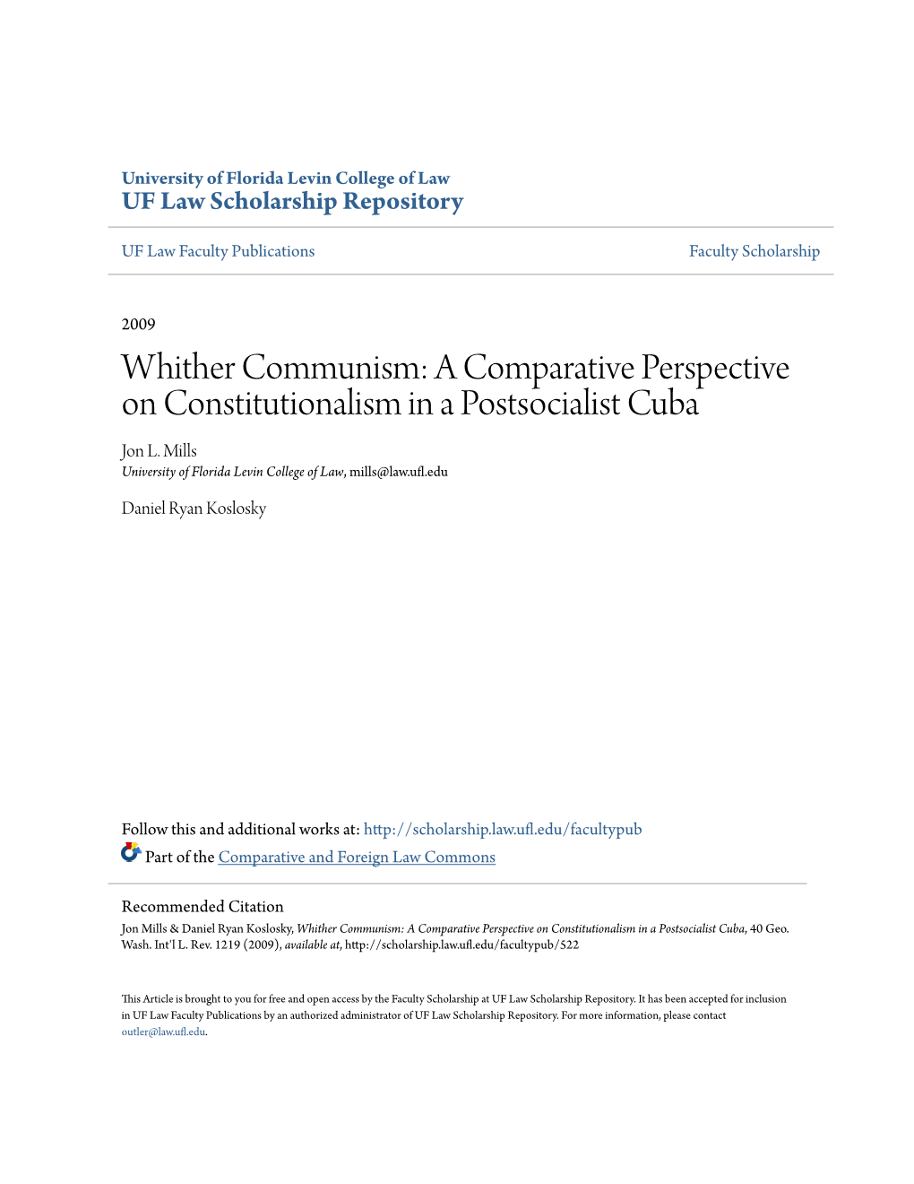 Whither Communism: a Comparative Perspective on Constitutionalism in a Postsocialist Cuba Jon L