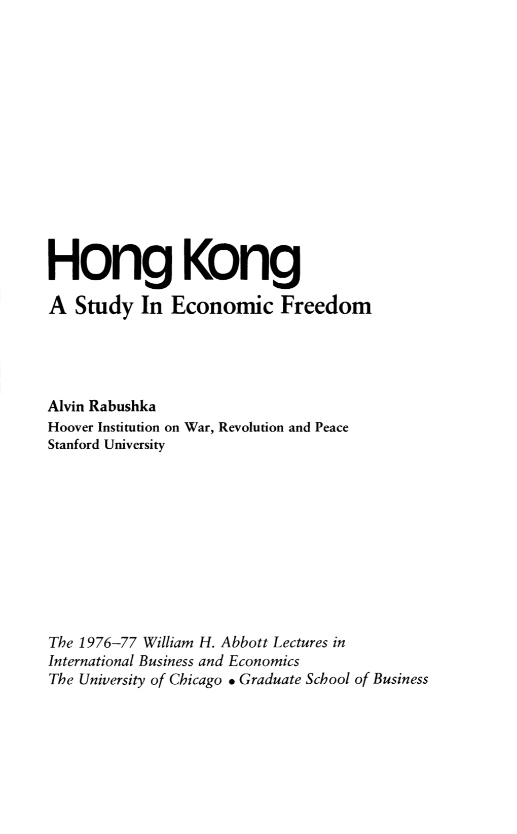 Hongkong a Study in Economic Freedom