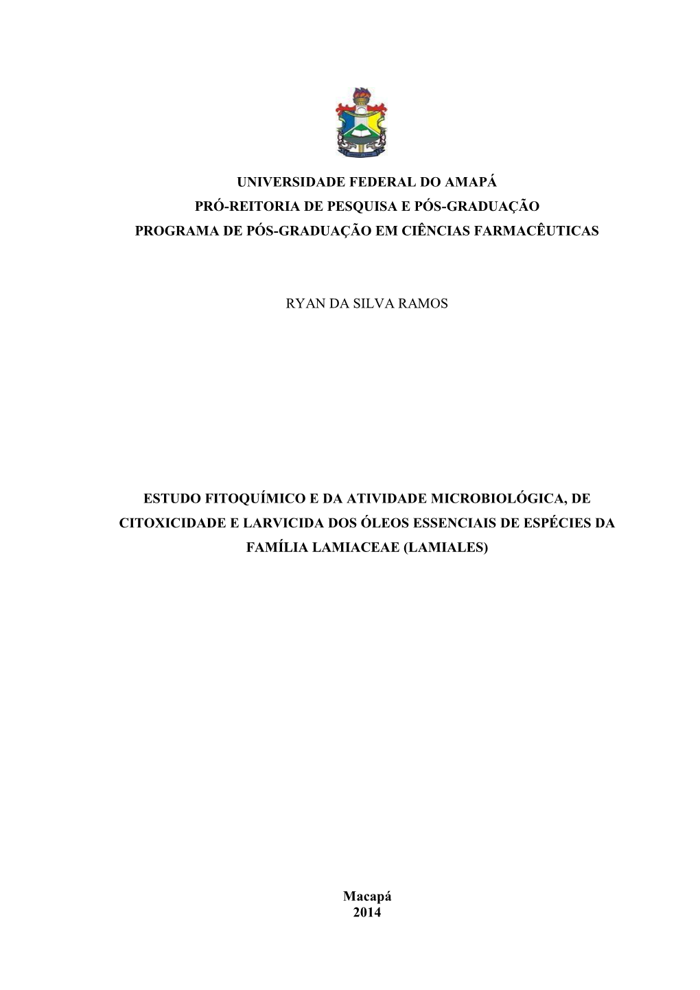 Universidade Federal Do Amapá Pró-Reitoria De Pesquisa E Pós-Graduação Programa De Pós-Graduação Em Ciências Farmacêuticas