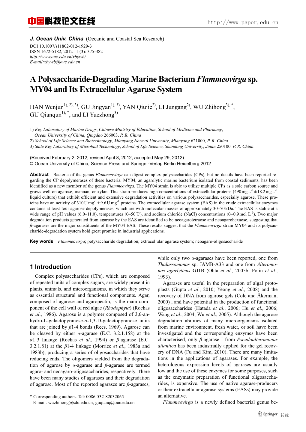 A Polysaccharide-Degrading Marine Bacterium Flammeovirga Sp. MY04 and Its Extracellular Agarase System