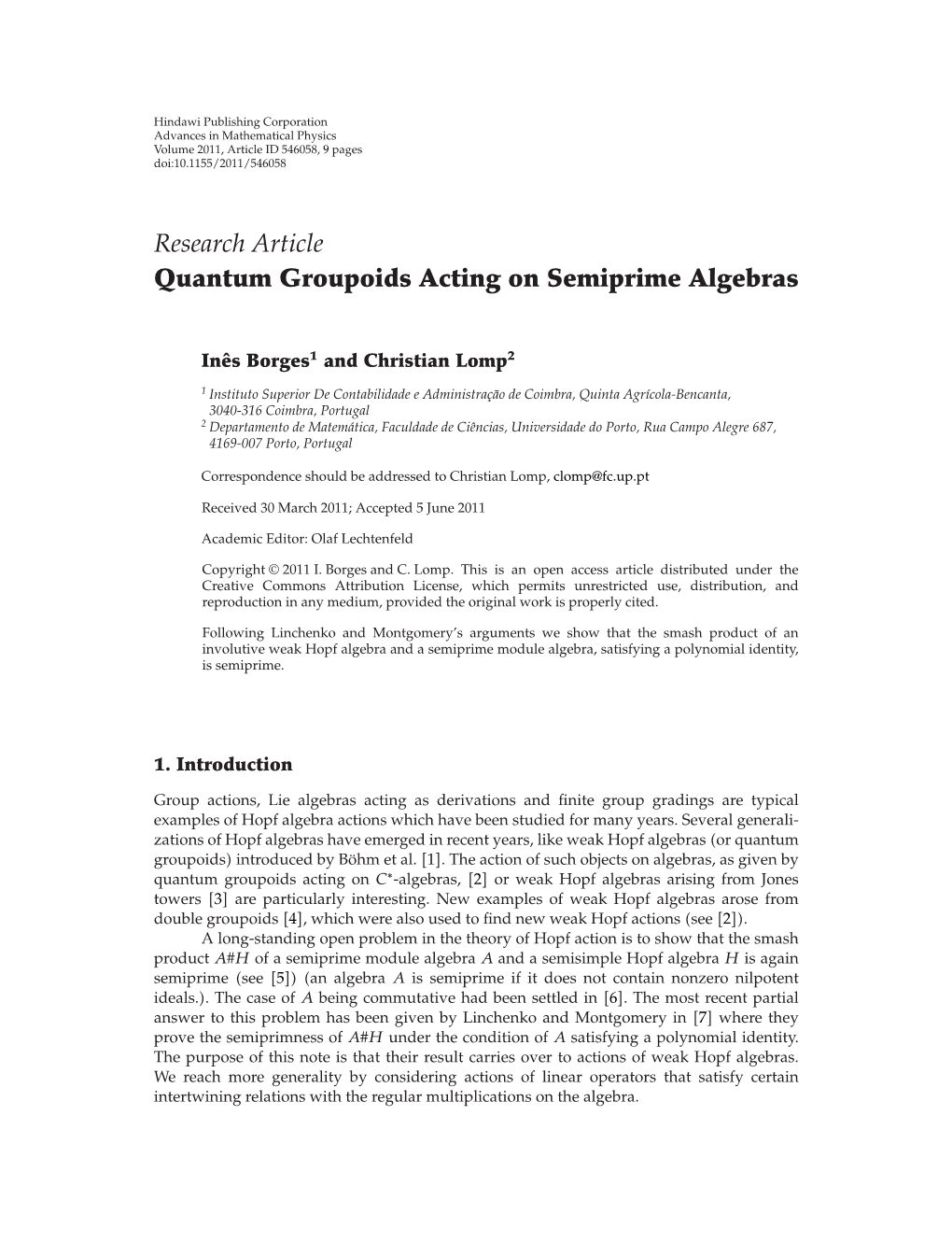 Quantum Groupoids Acting on Semiprime Algebras