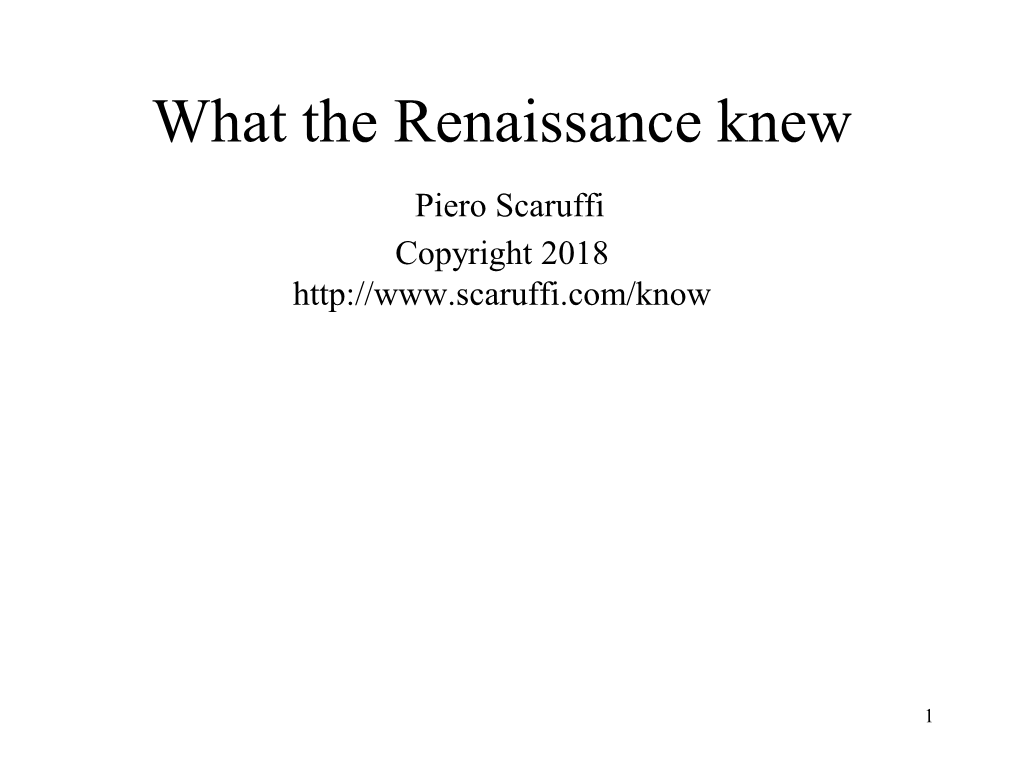 What the Renaissance Knew Piero Scaruffi Copyright 2018