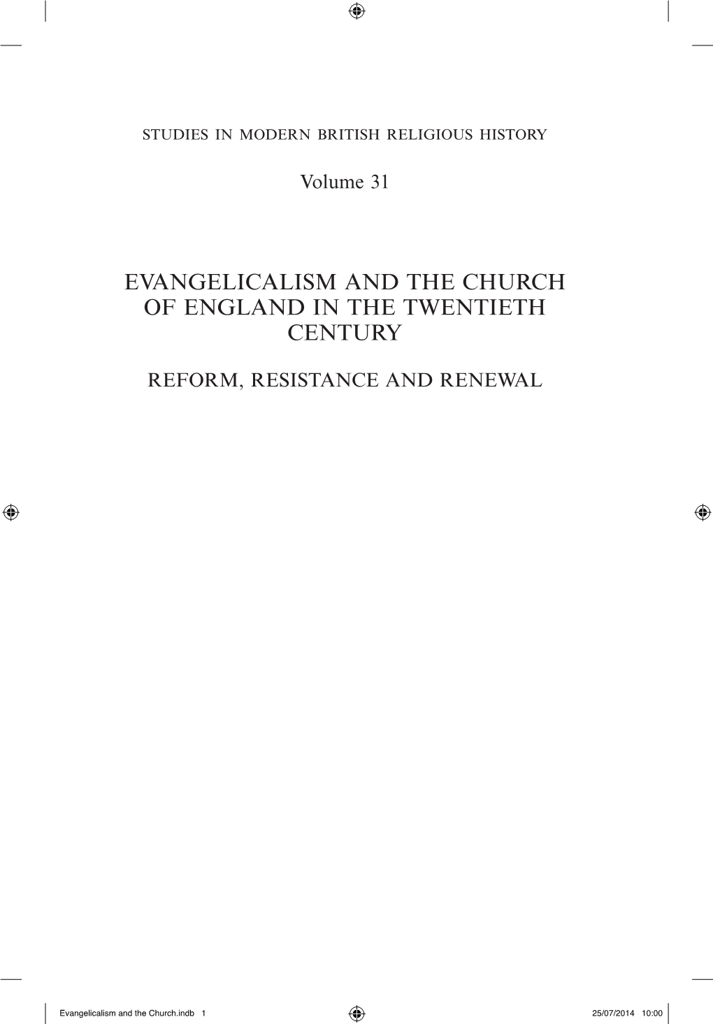 Evangelicalism and the Church of England in the Twentieth Century