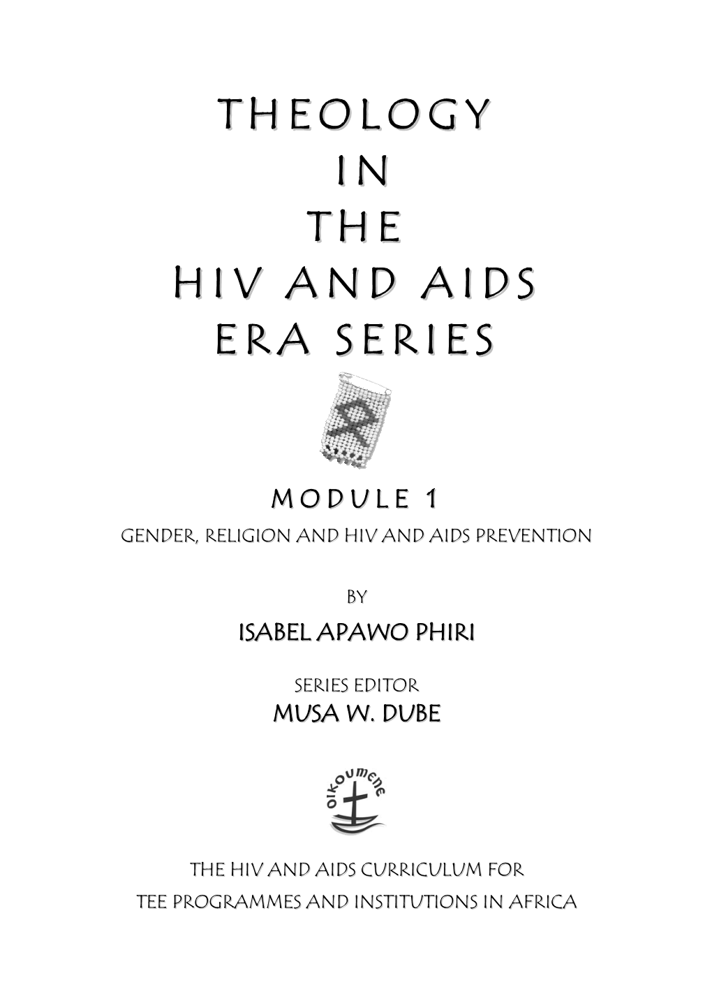 Gender, Religion and Hiv and Aids Prevention