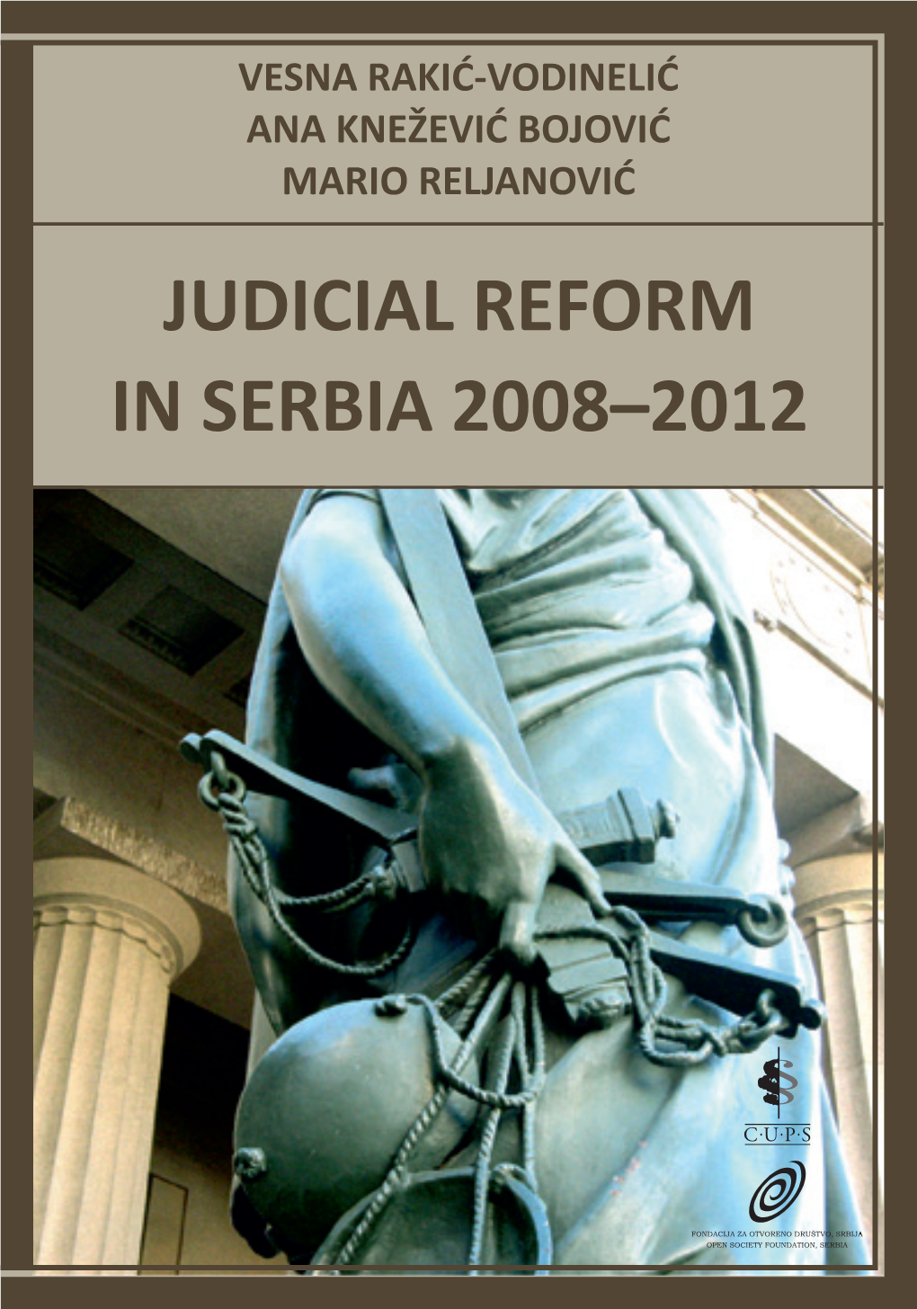 Judicial Reform in Serbia 2008–2012