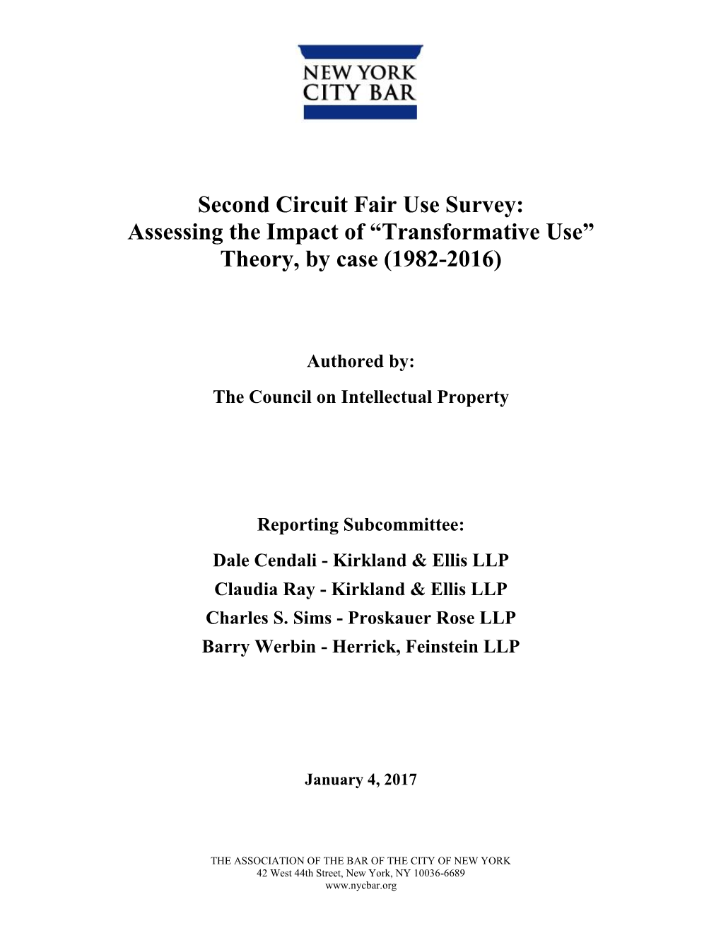 Second Circuit Fair Use Survey: Assessing the Impact of “Transformative Use” Theory, by Case (1982-2016)