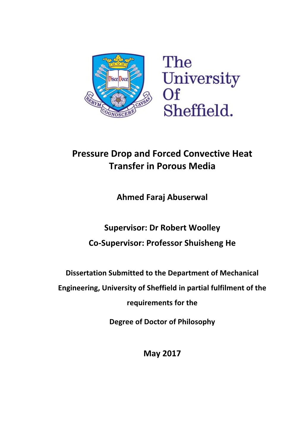 Pressure Drop and Forced Convective Heat Transfer in Porous Media