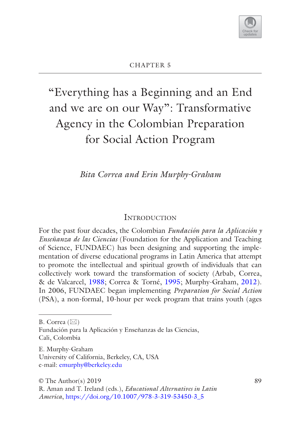 “Everything Has a Beginning and an End and We Are on Our Way”: Transformative Agency in the Colombian Preparation for Social Action Program