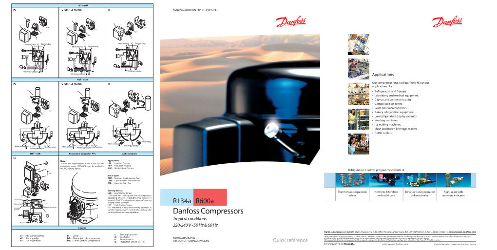 Danfoss Compressors A3 7363 Tropical Conditions M Thermostat Fan 220-240 V • 50 Hz & 60 Hz Legend Danfoss Compressors Gmbh • Mads-Clausen-Str