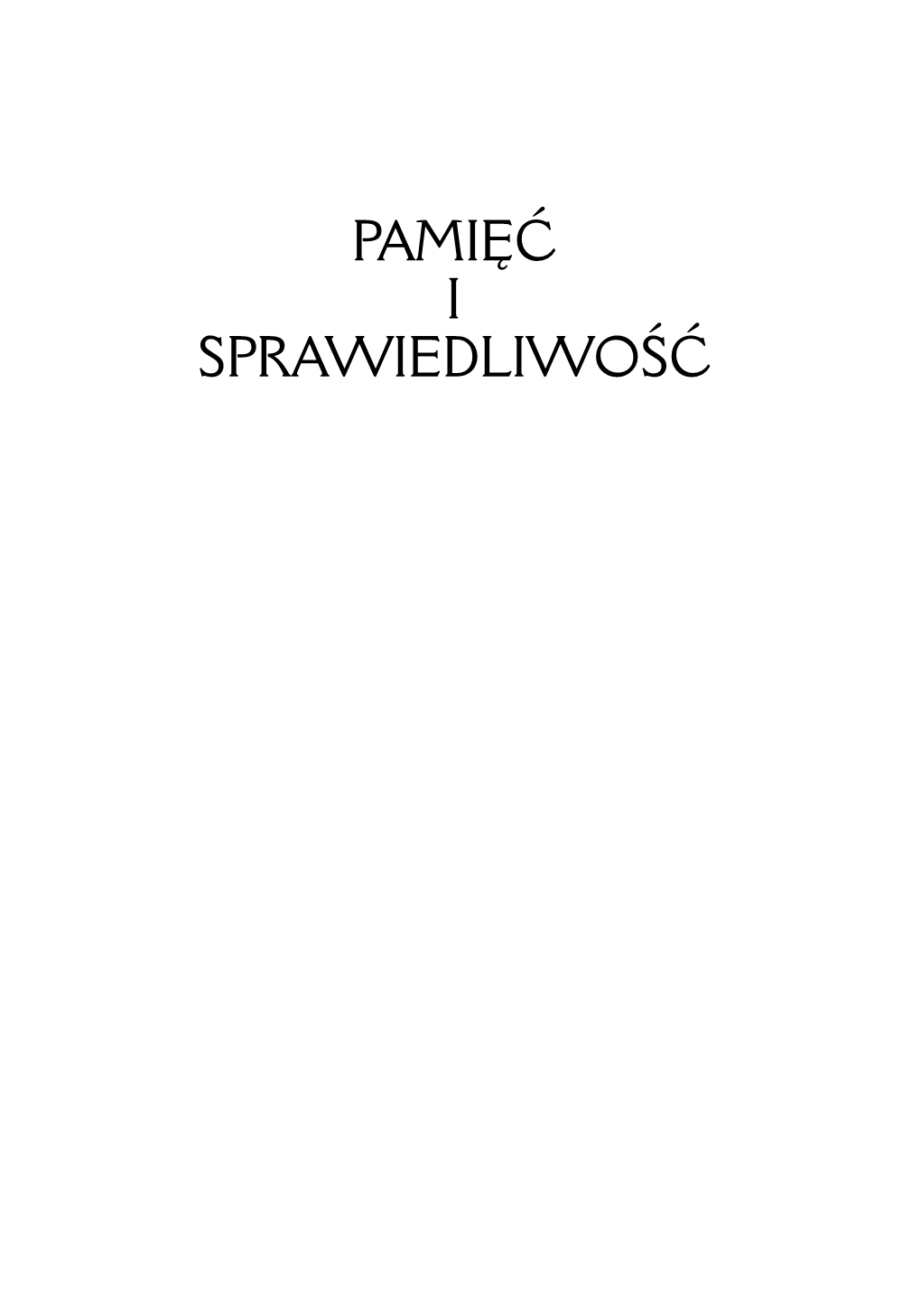 Pamięć I Sprawiedliwość