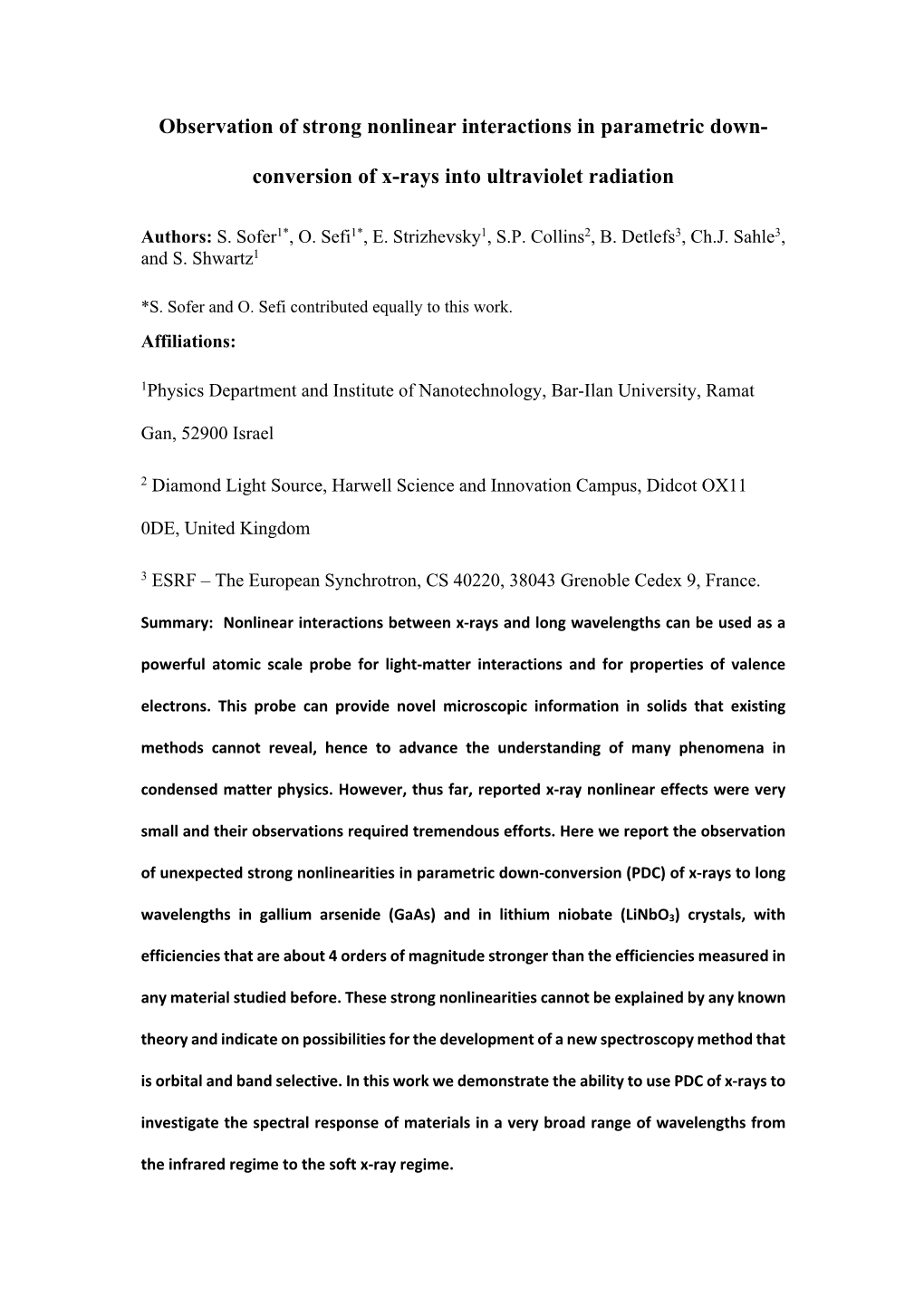 Observation of Strong Nonlinear Interactions in Parametric Down