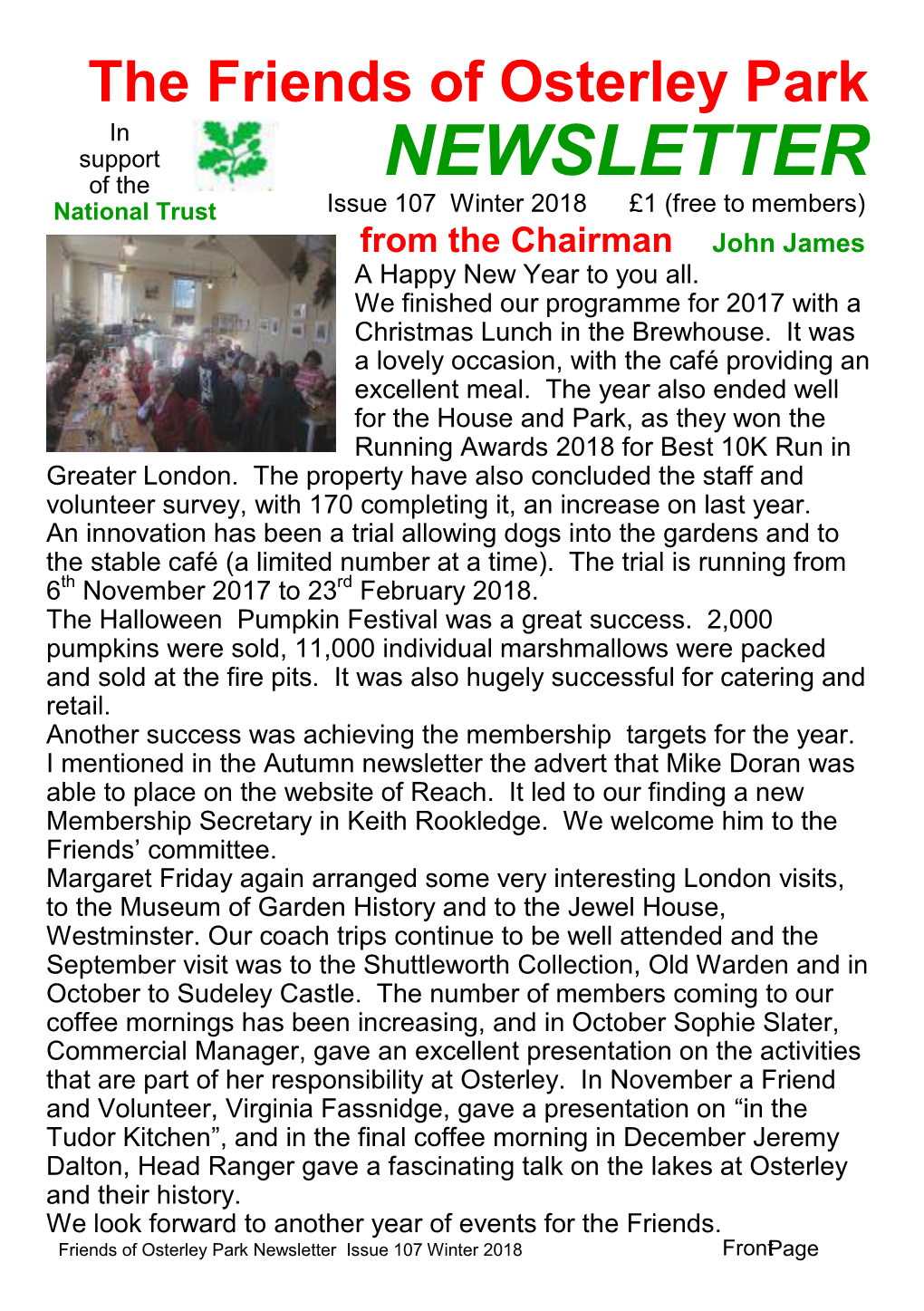 NEWSLETTER National Trust Issue 107 Winter 2018 £1 (Free to Members) from the Chairman John James a Happy New Year to You All