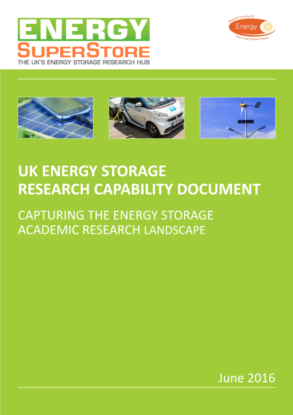 Uk Energy Storage Research Capability Document Capturing the Energy Storage Academic Research Landscape