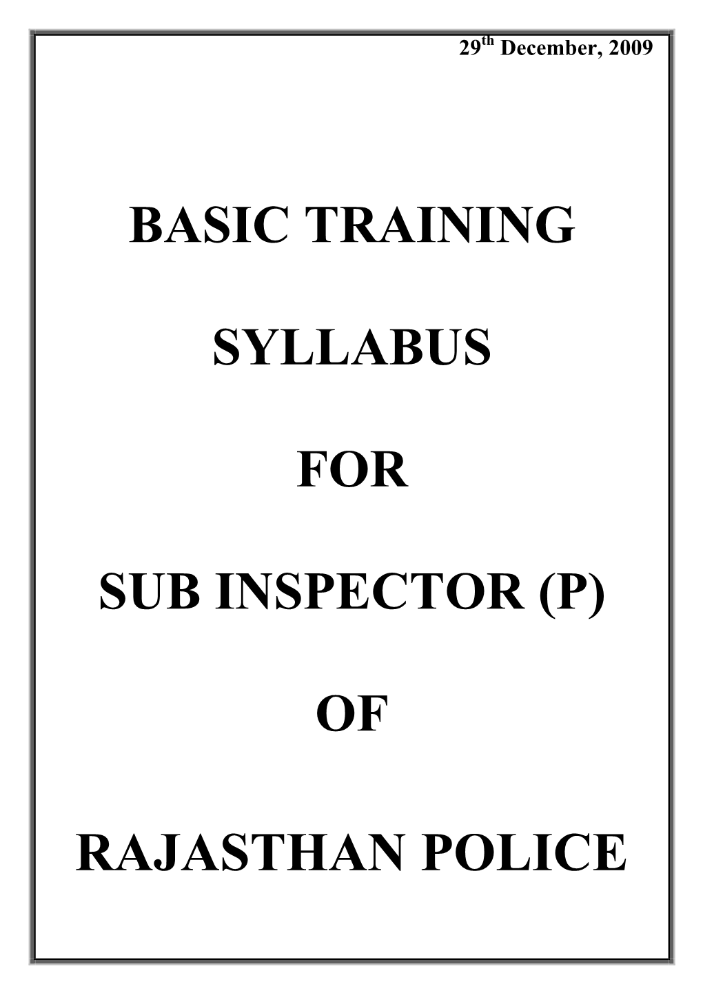 Basic Training Syllabus for Sub Inspector (P) Rajasthan Police