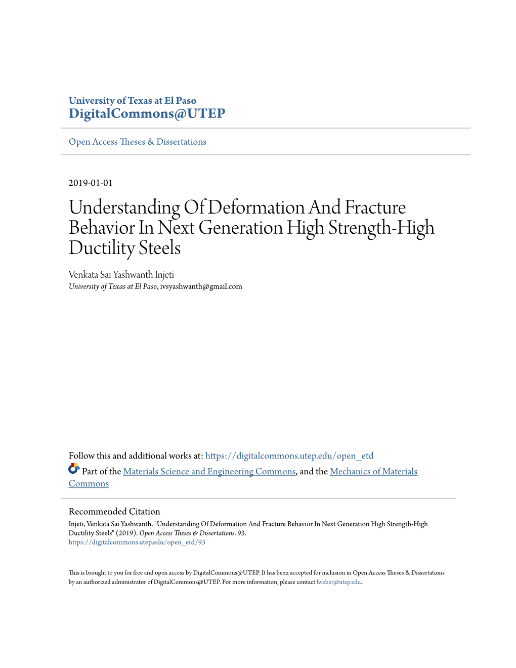 Understanding of Deformation and Fracture Behavior in Next Generation High Strength-High Ductility Steels