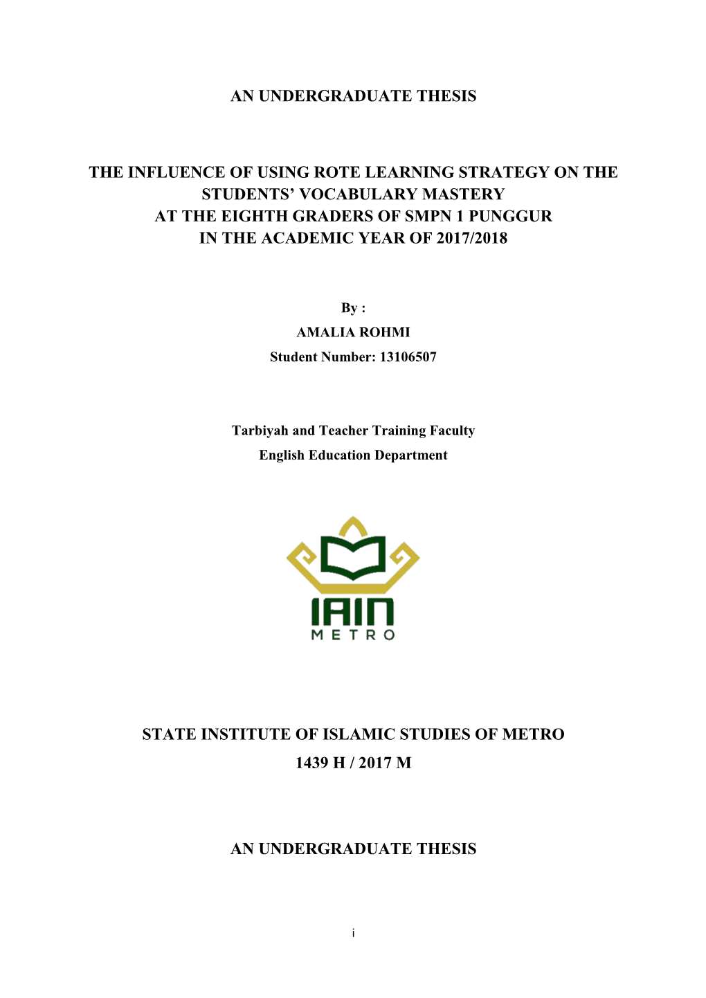 An Undergraduate Thesis the Influence of Using Rote