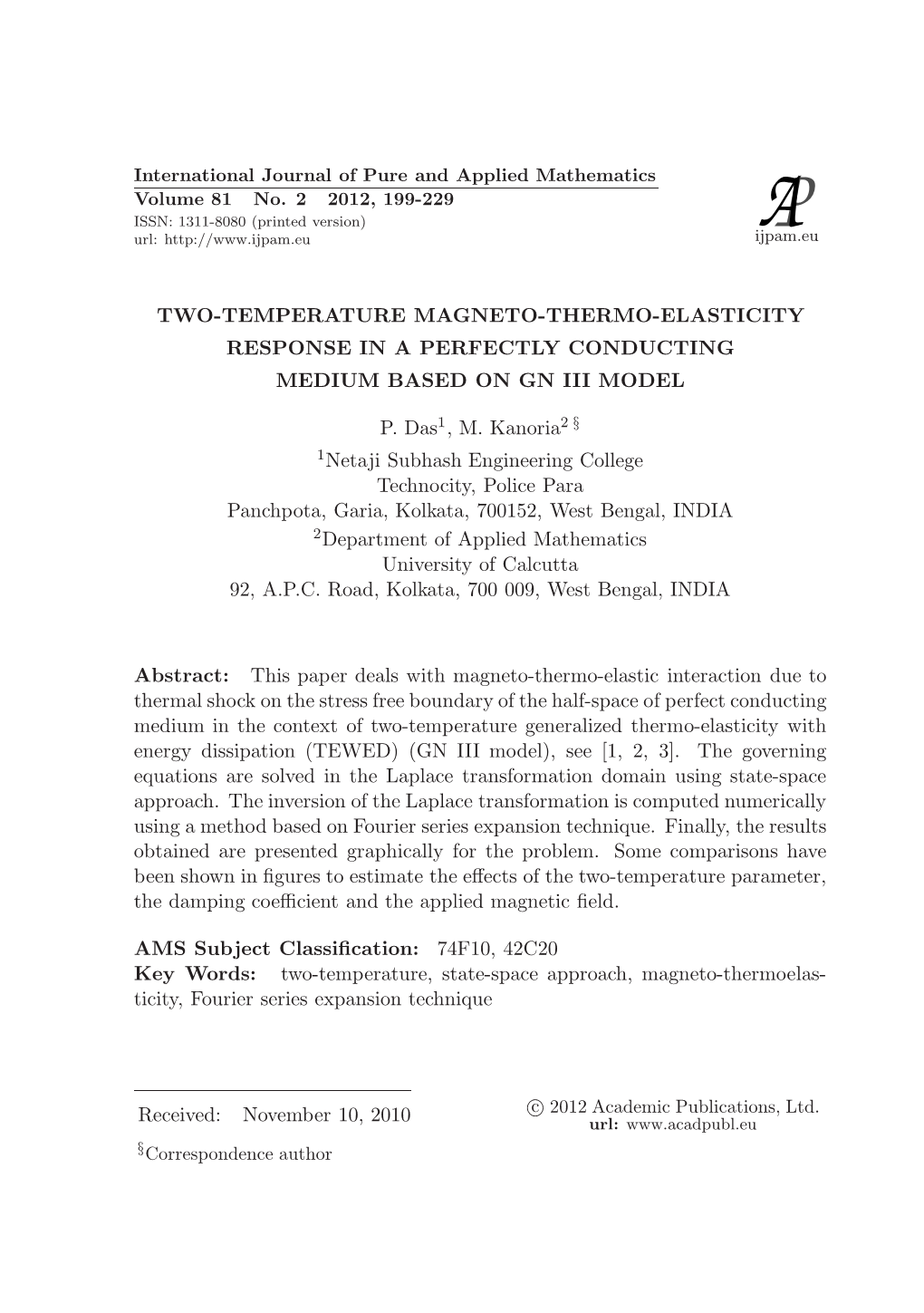 Two-Temperature Magneto-Thermo-Elasticity Response in a Perfectly Conducting Medium Based on Gn Iii Model