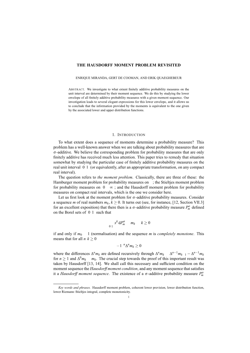 THE HAUSDORFF MOMENT PROBLEM REVISITED to What