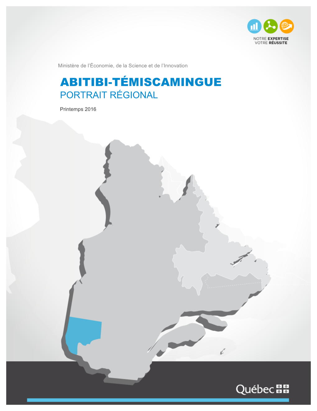 Abitibi-Témiscamingue Portrait Régional