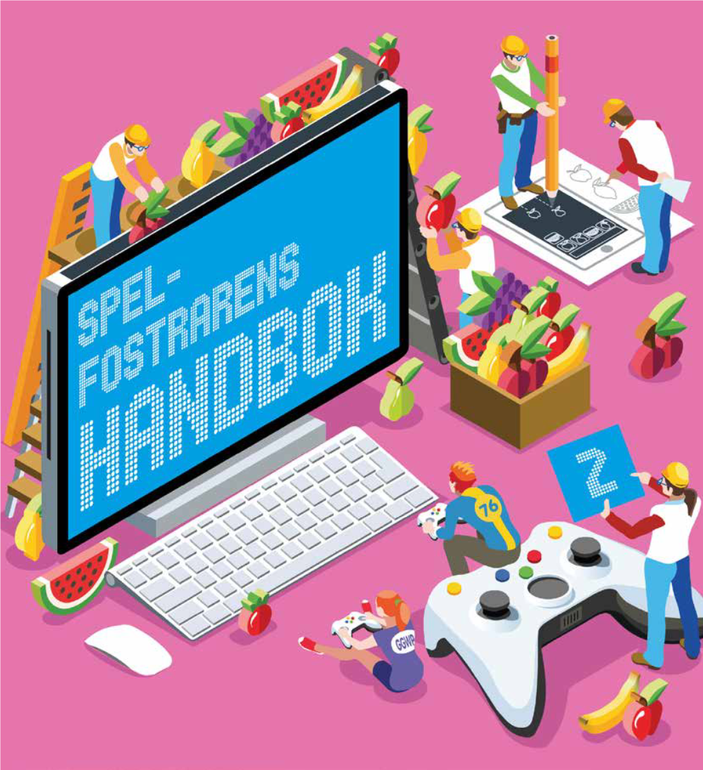 Spelfostrarens Handbok 2