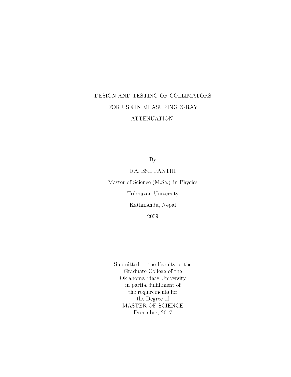 Design and Testing of Collimators for Use in Measuring X-Ray Attenuation