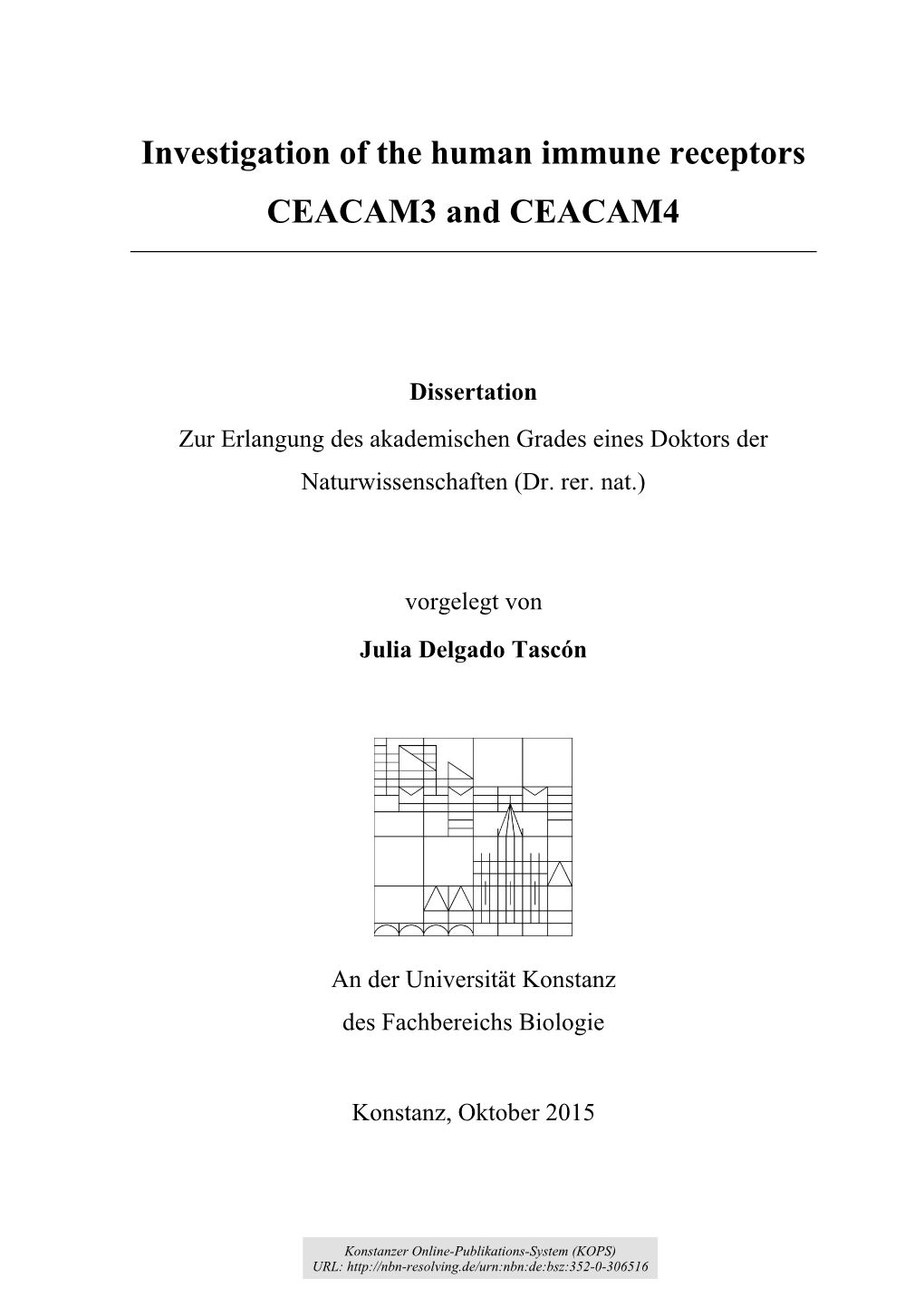 Investigation of the Immune Receptors CEACAM3 and CEACAM4