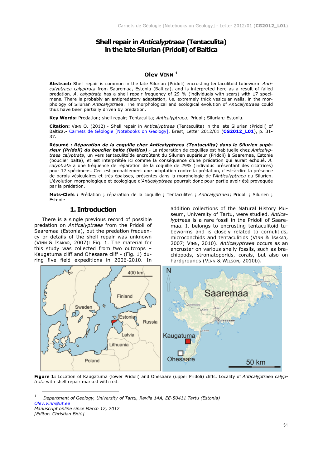 Shell Repair in Anticalyptraea (Tentaculita) in the Late Silurian (Pridoli) of Baltica