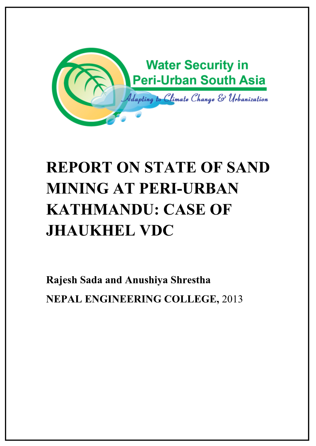 Sand Mining and Its Socio-Economic and Environmental