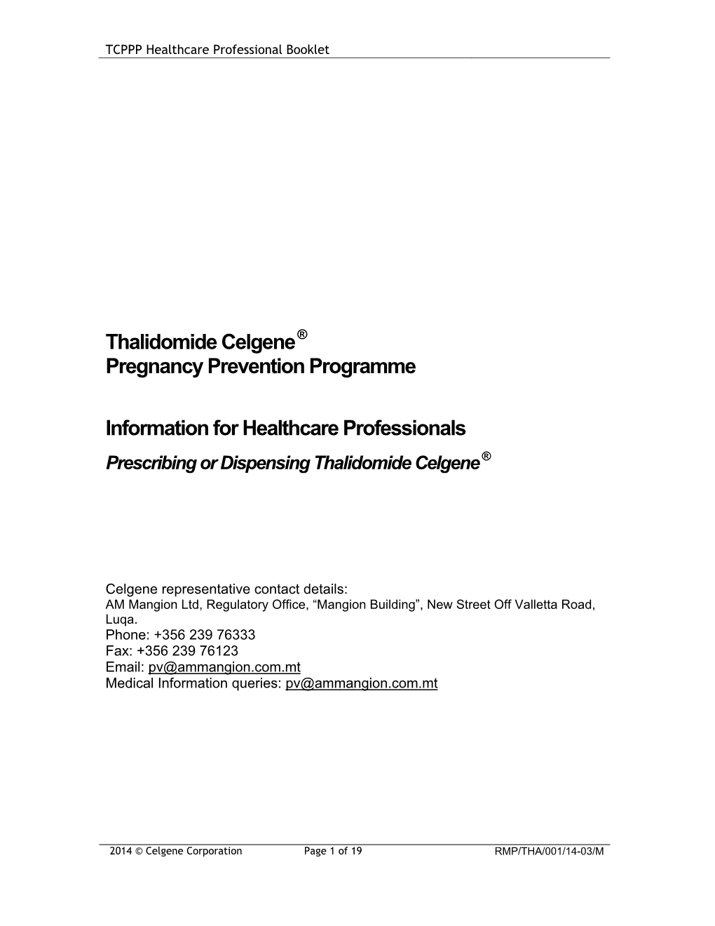 Thalidomide Celgene Pregnancy Prevention Programme Information