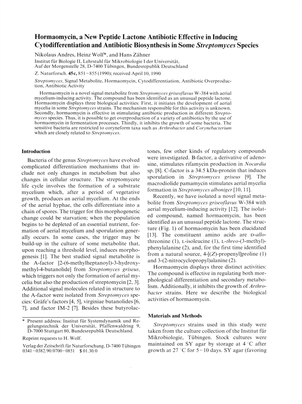 Hormaomycin, a New Peptide Lactone Antibiotic Effective in Inducing