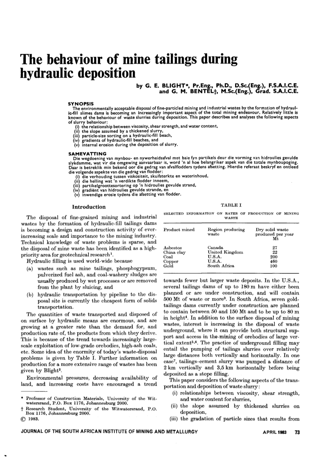 The Behaviour of Mine Tailings During Hydraulic Deposition by G