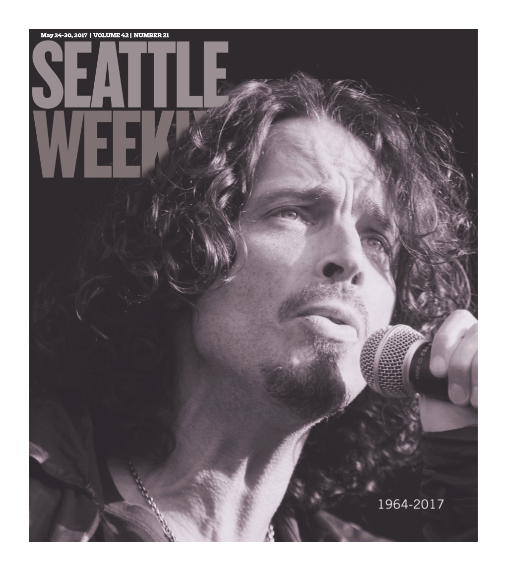 VOLUME 42 | NUMBER 21 Hen Chris Cornell Entered He Shrugged