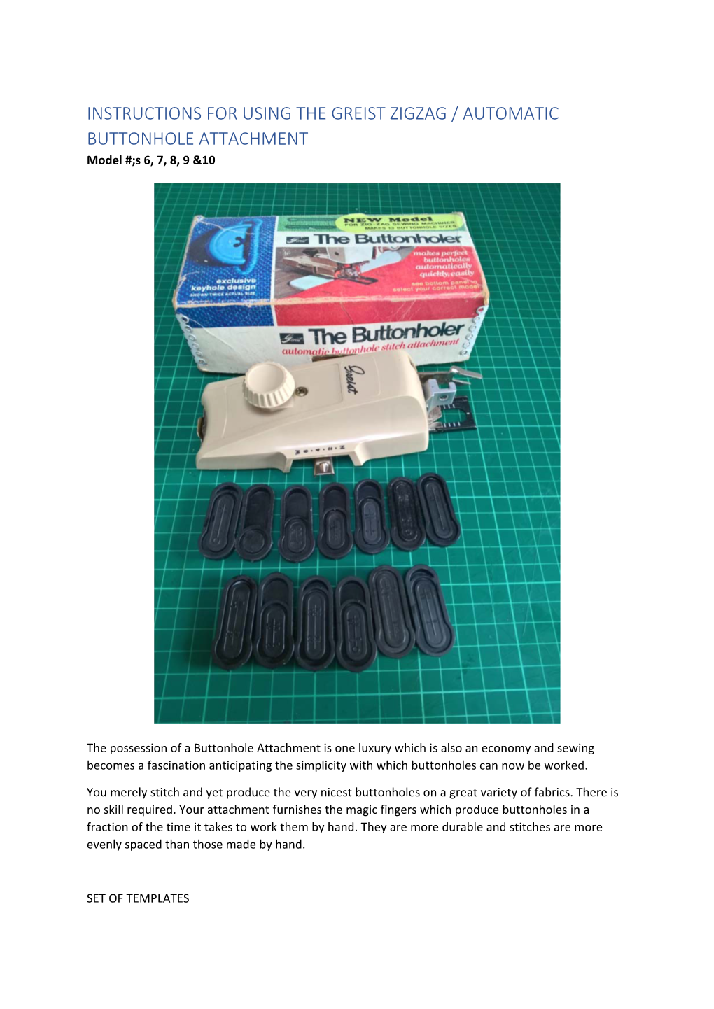 INSTRUCTIONS for USING the GREIST ZIGZAG / AUTOMATIC BUTTONHOLE ATTACHMENT Model #;S 6, 7, 8, 9 &10