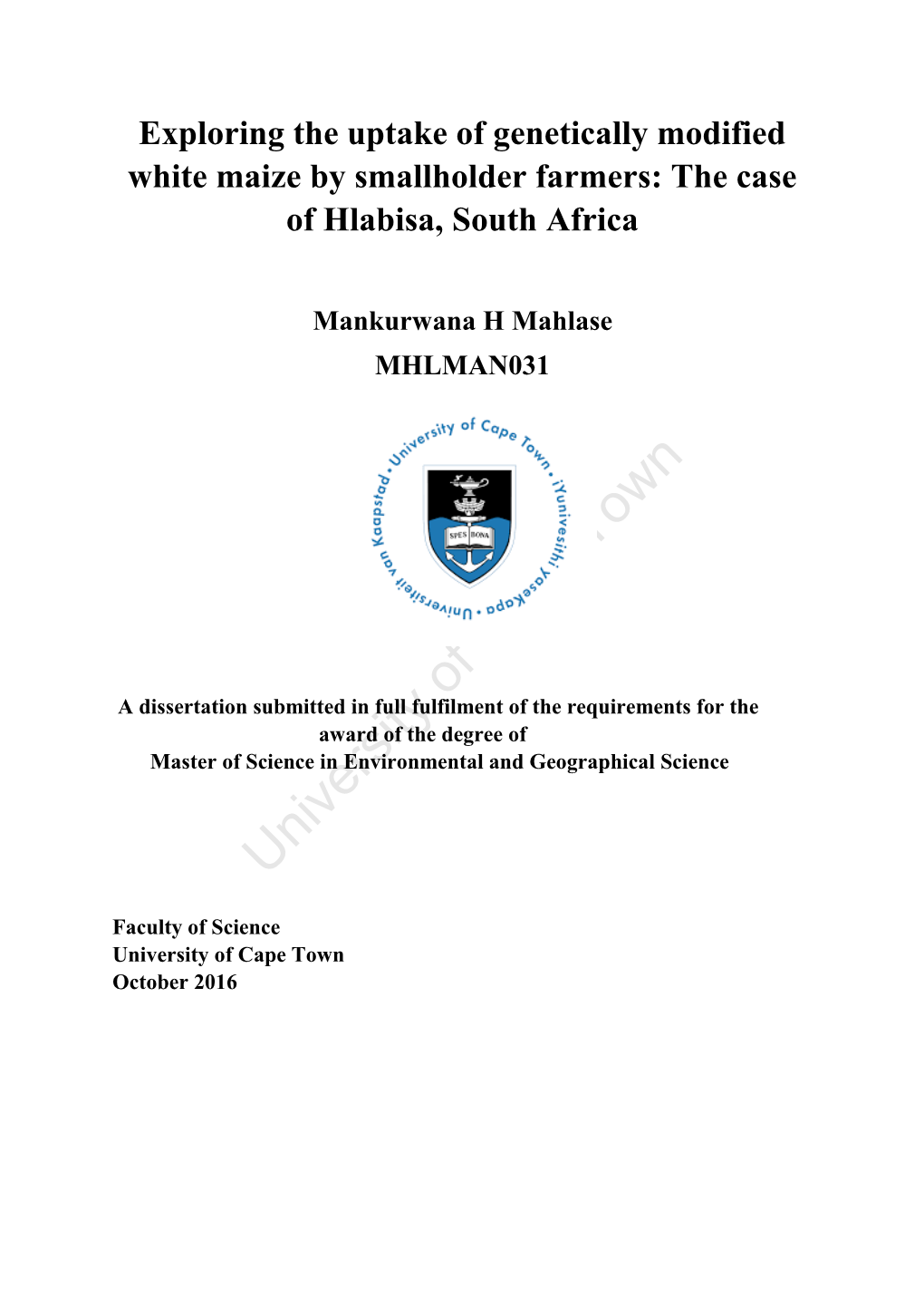 Exploring the Uptake of Genetically Modified White Maize by Smallholder Farmers: the Case of Hlabisa, South Africa