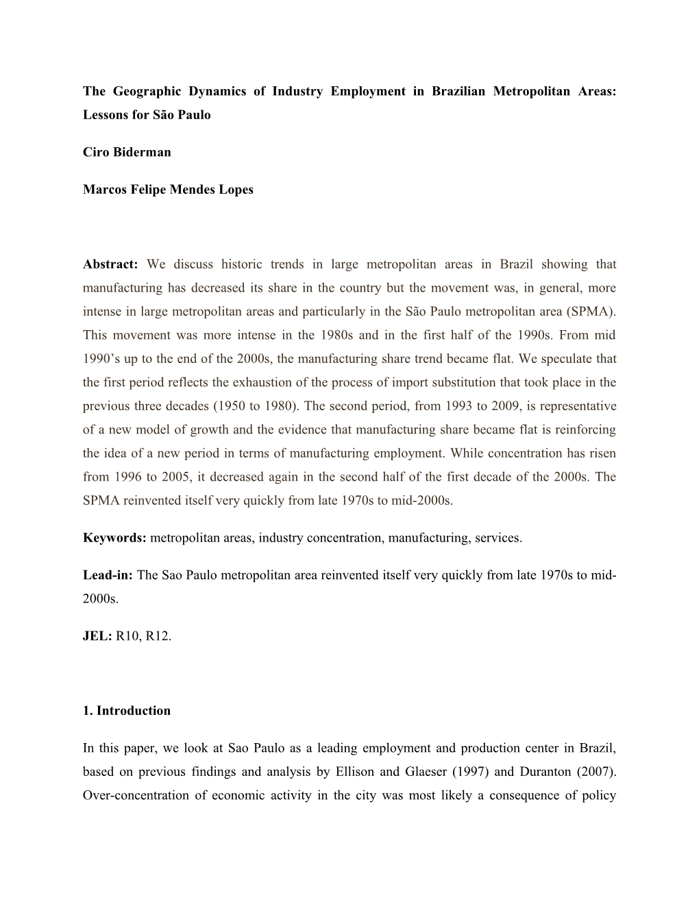 The Geographic Dynamics of Industry Employment in Brazilian Metropolitan Areas: Lessons