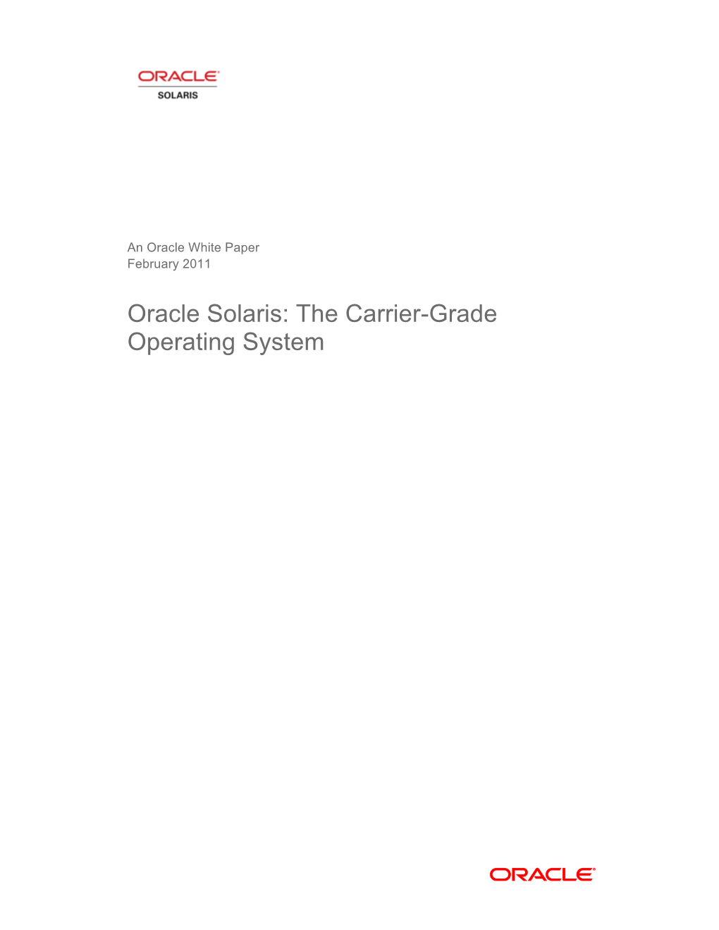 Oracle Solaris: the Carrier-Grade Operating System Technical Brief