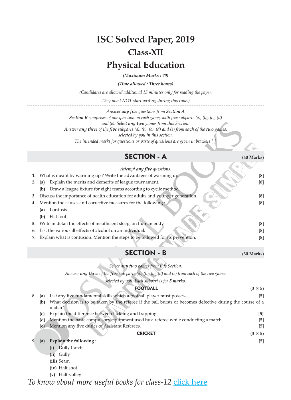 Physical Education (Maximum Marks : 70) (Time Allowed : Three Hours) (Candidates Are Allowed Additional 15 Minutes Only for Reading the Paper