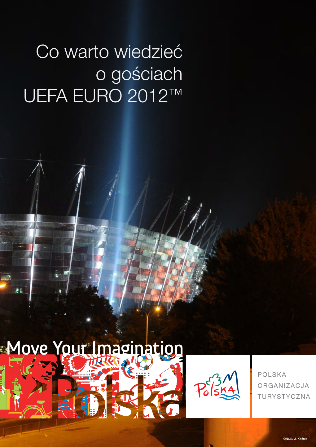 Co Warto Wiedzieć O Gościach UEFA EURO 2012™