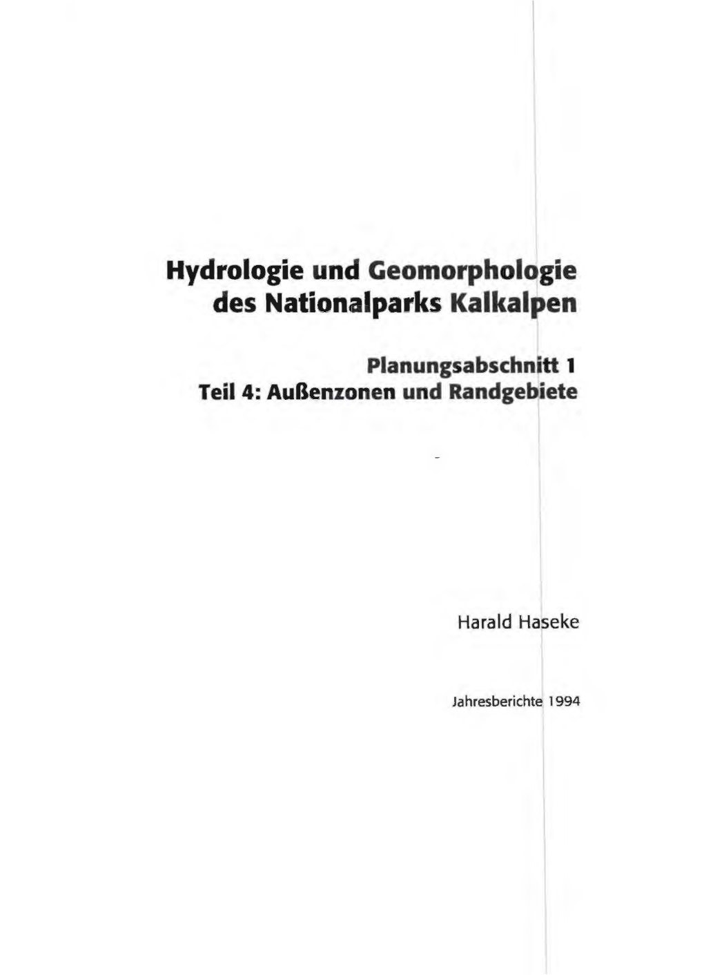 Hydrologie Und Geomorphologie Des Nationalparks Kalkalpen