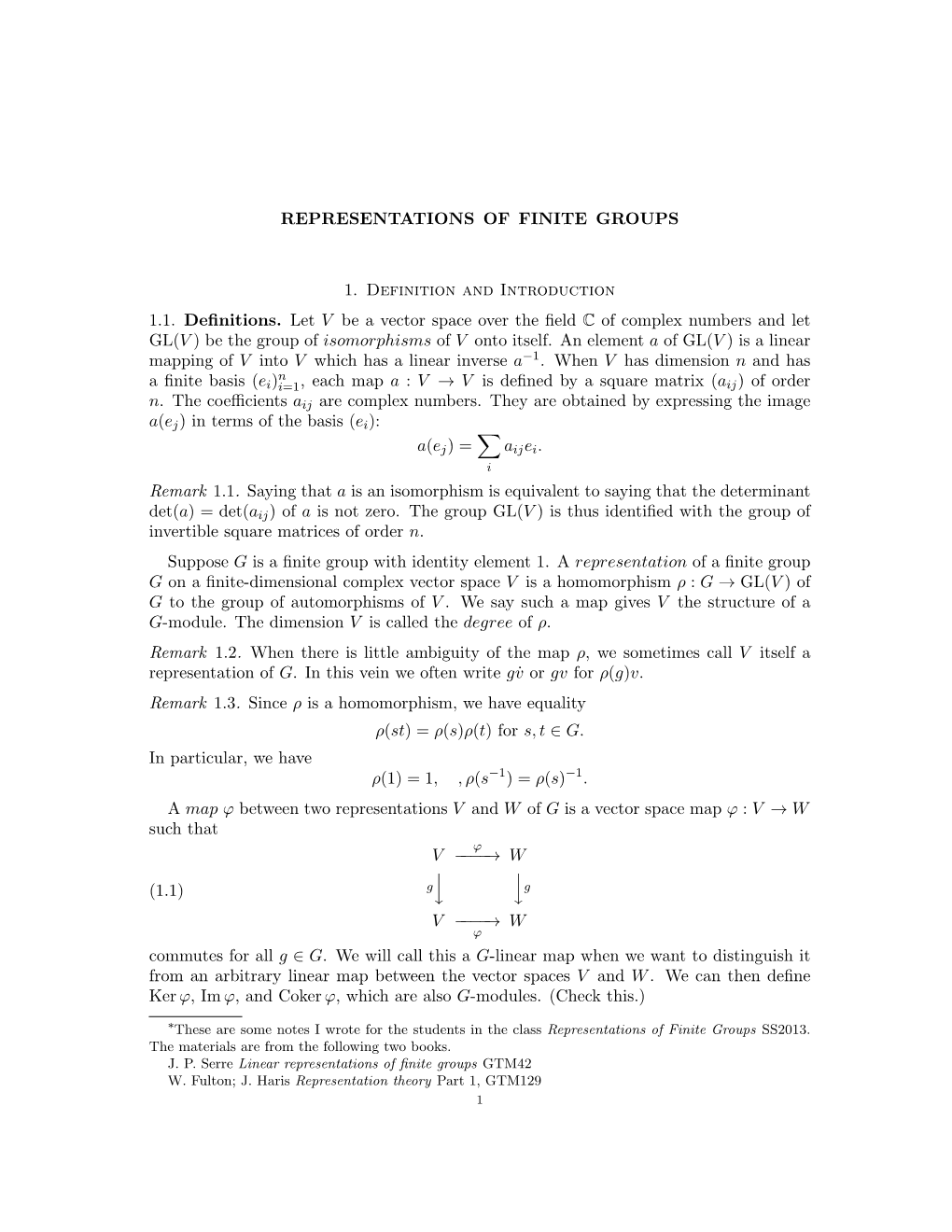 REPRESENTATIONS of FINITE GROUPS 1. Definition And